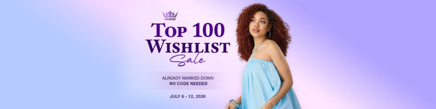 Promotional banner for a 'Top 100 Wishlist Sale' featuring a woman with curly hair wearing a light blue dress against a purple gradient background with white and purple text.